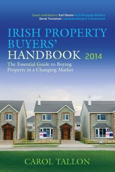 Paperback The Irish Property Buyers' Handbook 2014 Book