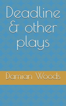 Paperback Deadline & other plays Book