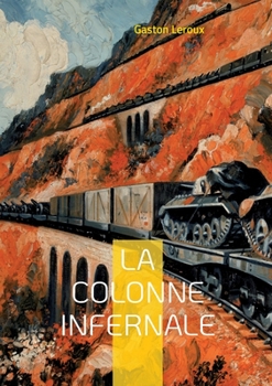 Paperback La colonne infernale: Tome I [French] Book