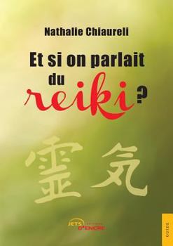 Paperback Et si on parlait du Reiki? [French] Book