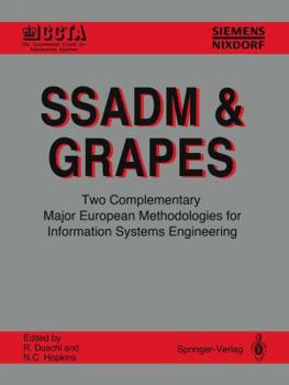 Paperback Ssadm & Grapes: Two Complementary Major European Methodologies for Information Systems Engineering Book