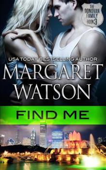 Find Me - Book #3 of the Donovan Family