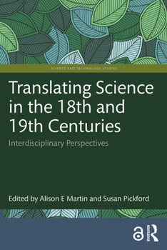 Paperback Translating Science in the 18th and 19th Centuries: Interdisciplinary Perspectives Book