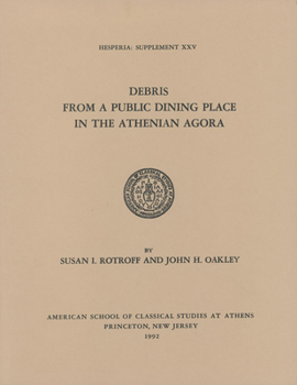 Paperback Debris from a Public Dining Place in the Athenian Agora Book
