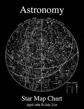 Paperback Astronomy Star Map Chart April 18th To July 21st Book