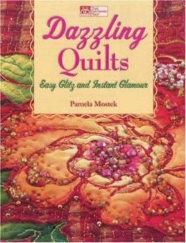 Paperback Dazzling Quilts: Easy Glitz and Instant Glamour Book