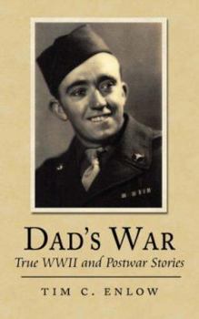 Paperback Dad's War: True WWII and Postwar Stories Book