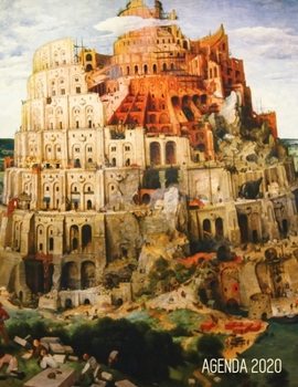 La Torre de Babel Planificador 2020: Pieter Brueghel el Viejo Agenda Annual que Inspira Productividad Con Calendario Mensual 2020