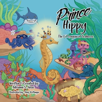 Paperback Prince Hippy, The Li'l Longsnout Seahorse Book