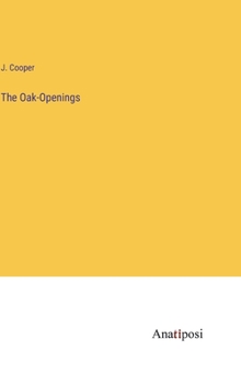 Hardcover The Oak-Openings Book