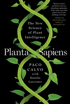 Paperback Planta Sapiens: The New Science of Plant Intelligence Book