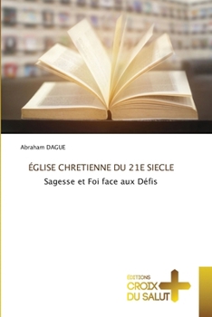 Paperback Église Chretienne Du 21e Siecle [French] Book