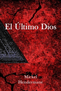 Paperback El Último Dios (Spanish Edition) [Spanish] Book