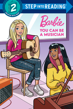 Library Binding You Can Be a Musician (Barbie) Book