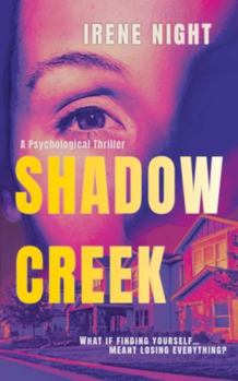 Paperback Shadow Creek: A gripping psychological thriller Book