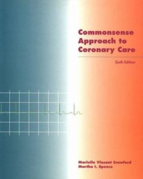 Paperback Common Sense Approach to Coronary Care Book