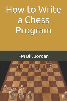 Paperback How to Write a Chess Program Book