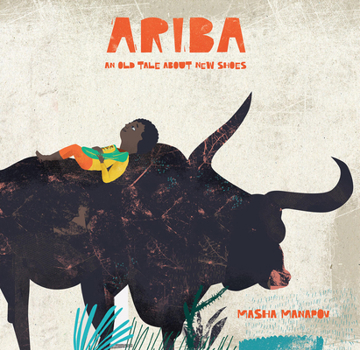 Hardcover Ariba: An Old Tale about New Shoes Book