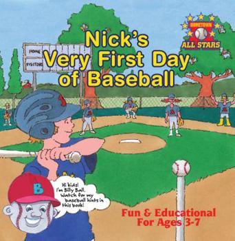 Hardcover Nick's Very First Day of Baseball Book