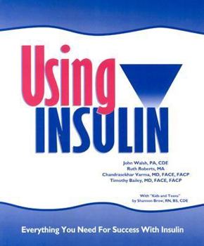 Paperback Using Insulin: Everything You Need for Success with Insulin Book