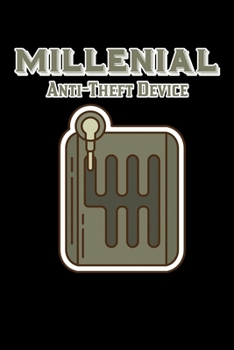 Paperback Millenial Anti-Theft Device: 6x9 120 pages blank - Your personal Diary Book