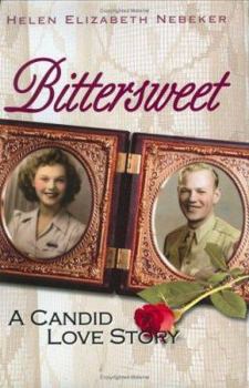 Hardcover Bittersweet: A Candid Love Story Book