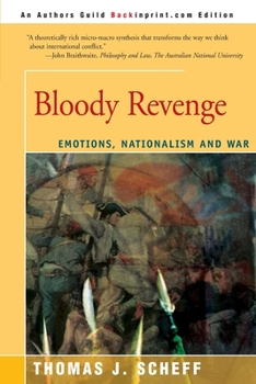 Paperback Bloody Revenge: Emotions, Nationalism and War Book