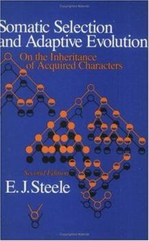 Paperback Somatic Selection and Adaptive Evolution: On the Inheritance of Acquired Characters Book