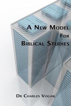 Paperback A New Model for Biblical Studies Book