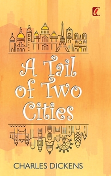 Hardcover A Tail of two cities Book