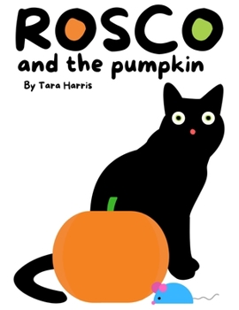 Paperback Rosco and the Pumpkin Book