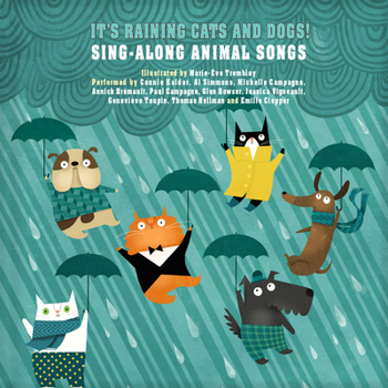 Hardcover It's Raining Cats and Dogs!: Sing-Along Animal Songs [With Audio CD] Book