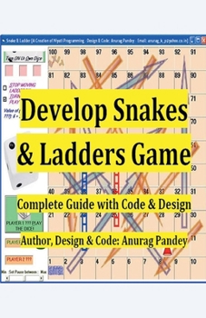 Paperback Develop Snakes & Ladders Game Complete Guide with Code & Design Book