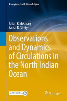 Hardcover Observations and Dynamics of Circulations in the North Indian Ocean Book