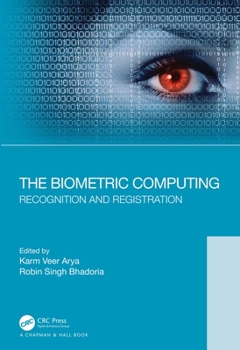 Hardcover The Biometric Computing: Recognition and Registration Book