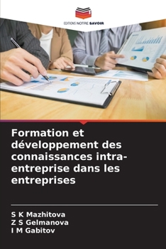 Paperback Formation et développement des connaissances intra-entreprise dans les entreprises [French] Book