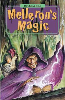 Melleron's Magic - Book #2 of the Melleron