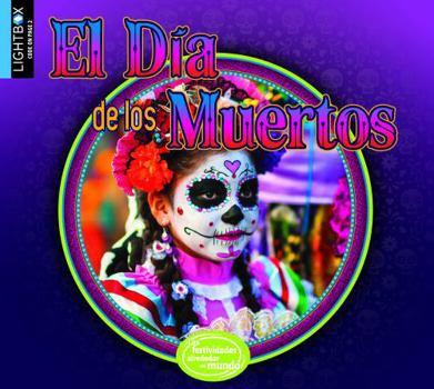 Library Binding El Día de Los Muertos (Day of the Dead) [Spanish] Book