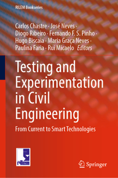 Hardcover Testing and Experimentation in Civil Engineering: From Current to Smart Technologies Book