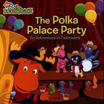 Paperback The Polka Palace Party (Backyardigans) Book
