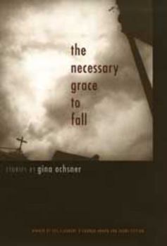 Hardcover The Necessary Grace to Fall Book