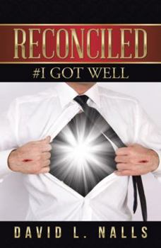 Paperback Reconciled: #I Got Well Book