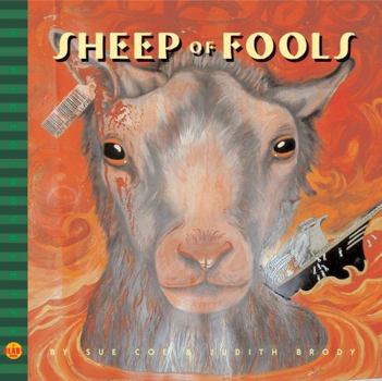 Hardcover Sheep of Fools: A Blab! Storybook Book