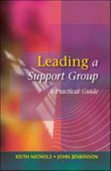 Paperback Leading a Support Group: A Practical Guide Book