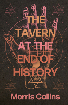 Hardcover The Tavern at the End of History Book