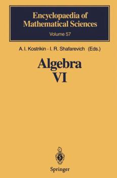 Algebra VI: Combinatorial and Asymptotic Methods of Algebra. Non-Associative Structures - Book #6 of the Encyclopaedia of Mathematical Sciences