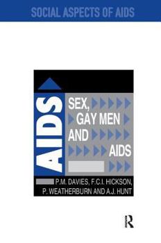 Hardcover Sex, Gay Men and AIDS Book