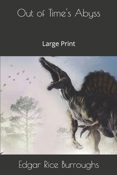 Out of Time's Abyss: Large Print