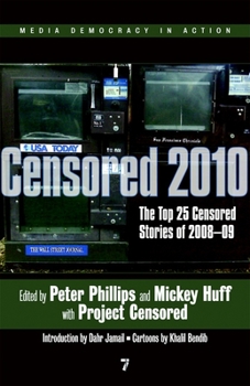 Paperback Censored 2010: The Top 25 Censored Stories of 2008#09 Book