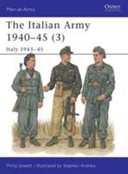 Paperback The Italian Army 1940-45 (3): Italy 1943-45 Book